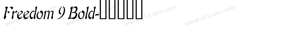 Freedom 9 Bold字体转换